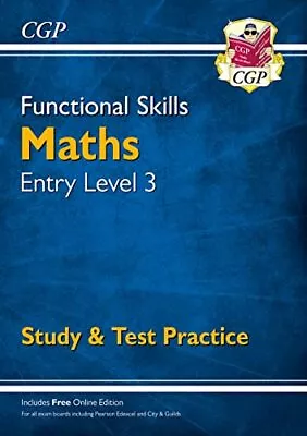 Functional Skills Maths Entry Level 3 - Study & Test Practice (C... By CGP Books • £4.99