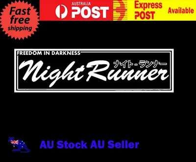 NIGHT RUNNER Drift JDM Car Decal Window Sticker GTR BRZ 86 EVO  • $5.35