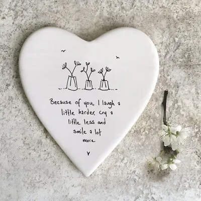 East Of India Porcelain Heart Coaster - Because Of You I Laugh A Little Harder • £6.10