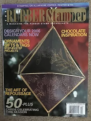 RUBBER STAMPER MAGAZINE NOV-DEC-2005 ART PROJECTS~ORNAMENTS-GIFTS-TAGS-Christmas • £6.43