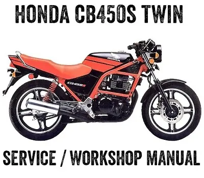 1984-1990 Honda CB450S CB 450 S Twin Workshop Repair Service Manual CD PDF • $9.95