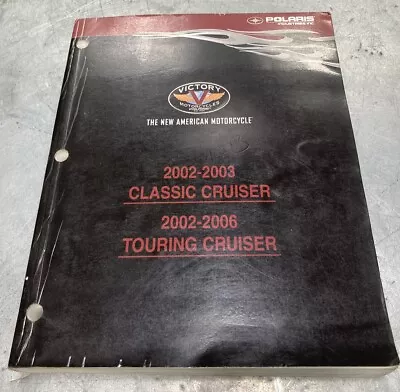 2002-03 Victory Classic Cruiser 2002-06 Classic Touring Service Manual 9919632 • $74.95