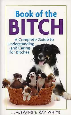 £0.99 • Buy Book Of The Bitch By J.M. Evans, Kay White (Paperback, 1997)