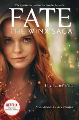 The Fairies' Path (Fate: The Winx Saga Tie-In Novel) (Media Tie-In) - GOOD • $3.88