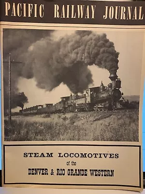 Pacific Railway Journal Steam Locomotives Denver & Rio Grande Western Railroad • $9.88