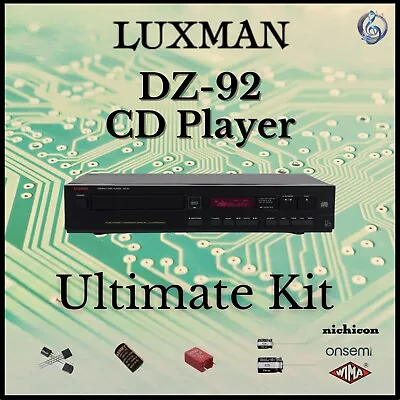 Luxman DZ-92 CD Player Ultimate Upgrade Kit Genuine Parts Restoration • $39.95