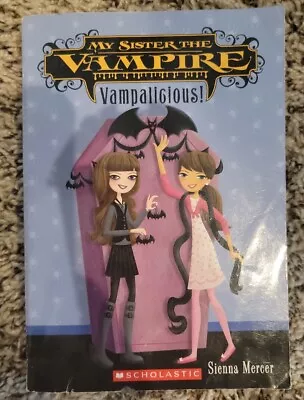Pre-owned My Sister The Vampire- Vampalicious By Sienna Mercer (Paperback) • $5