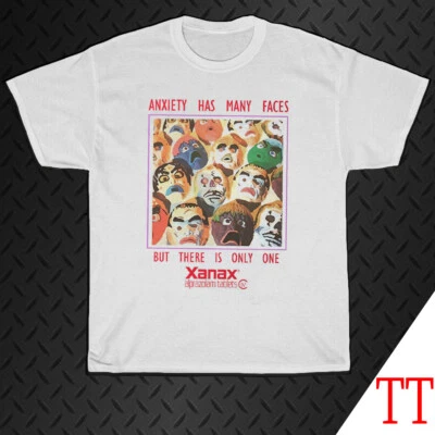 $23 • Buy Anxiety Has Many Faces Xanax T-Shirt USA Sz S M L XL XXL