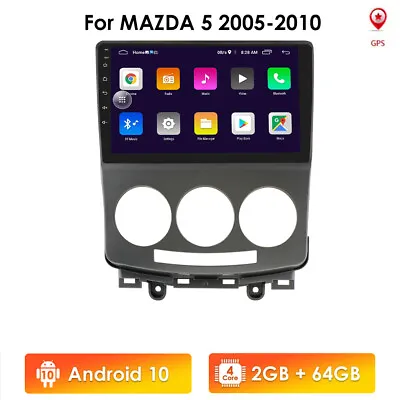 9  Android10 Car Radio GPS For Mazda 5 2005-2010 Navi Stereo WiFi HeadUnit 2+64G • $149.99