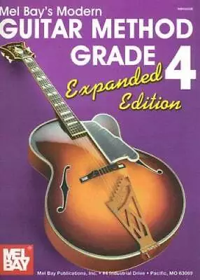 Modern Guitar Method Grade 4 - Spiral-bound By Bay Mel - GOOD • $20.66