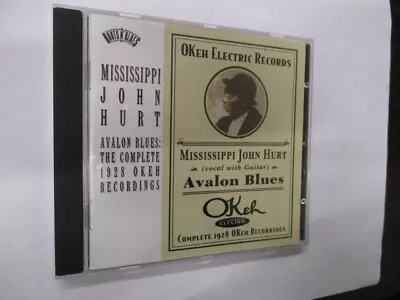 Mississippi John Hurt : Avalon Blues: Complete 1928 Okeh Recordings (cd) • £8