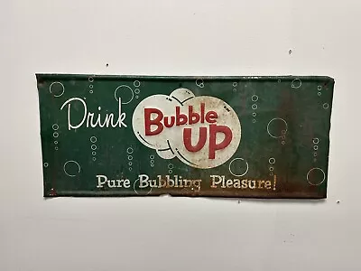 Vintage Drink Bubble Up Soda Metal Advertising Sign Pure Bubbling Pleasure #3491 • $895