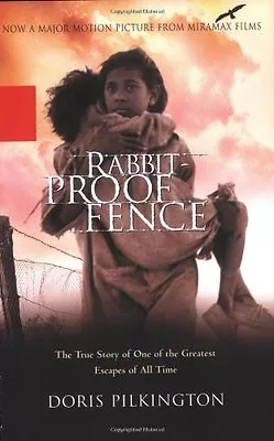 Rabbit-proof Fence: The True Story Of One Of The Greatest Escapes Of All Time B • £2.74