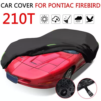 Full Custom Car Cover All Weather Protection Waterproof For Pontiac Firebird • $39.99