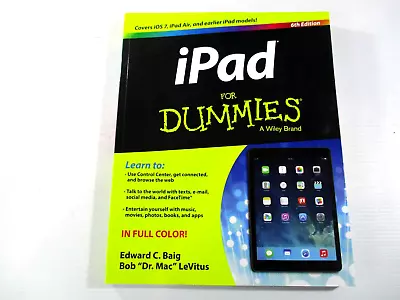 IPad For Dummies 6th Edition Full Colour Paperback Edward C. Baig Bob LeVitus • £8.24