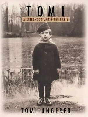 Tomi: A Childhood Under The Nazis • $5.95