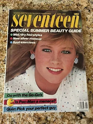Vintage Seventeen Magazine June 1982 GO-GO's PAC-MAN - RARE! • $21.99