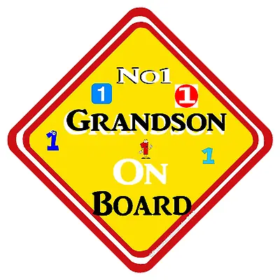 £5.99 • Buy No1 Grandson On Board  Car Window Sign Can Be Personalised