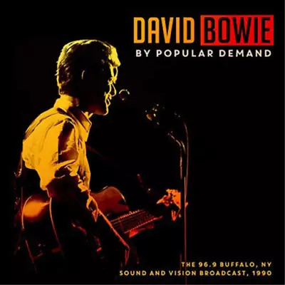 David Bowie By Popular Demand: The 96.9 Buffalo NY - Sound And Vision Broa (CD) • £13.54