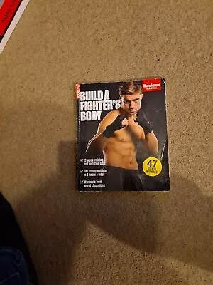 Build A Fighters Body 2 Mens Fitness Used; Good Book • £4