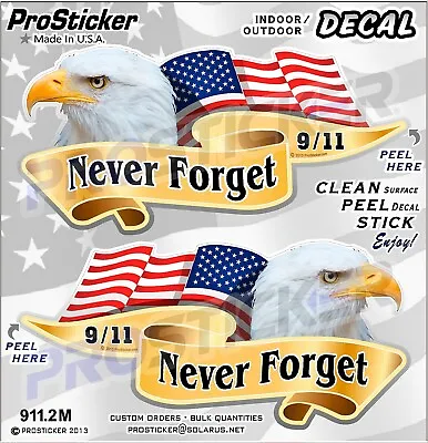  ProSticker 911M (One Pair) 9/11 Never Forget Decal Sticker  • $8.95