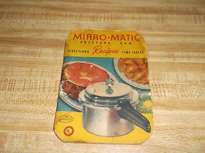 Vintage Mirro-Matic Pressure Pan Directions Recipes Cookbook 1947 • $8.75