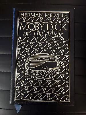 Moby Dick Or The Whale By Herman Melville Leatherbound Easton Press 1977 • $50