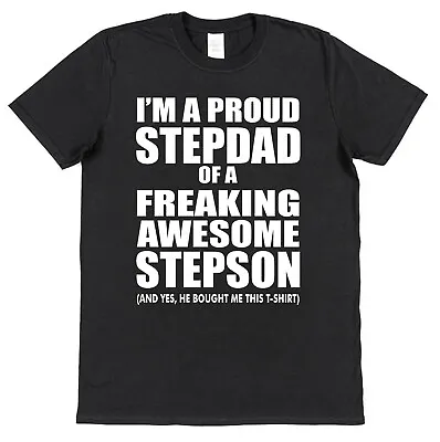 I'm A Proud Stepdad Of A Freaking Awesome Stepson T-Shirt Cotton • £15.95