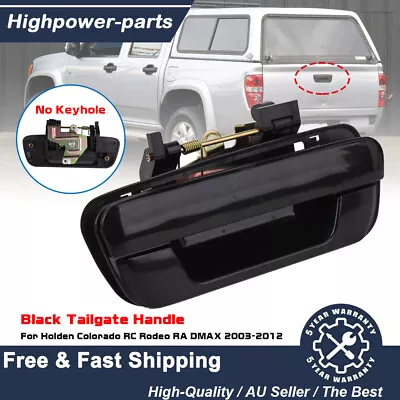 Tailgate Handle NO Keyhole Fit For Holden Colorado RC Rodeo RA DMAX 2003-2012 AU • $22.32
