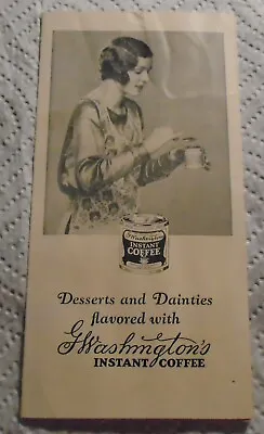 Vintage 1928 G. Washington's Instant Coffee Deserts Advertising Brochure • $19.95