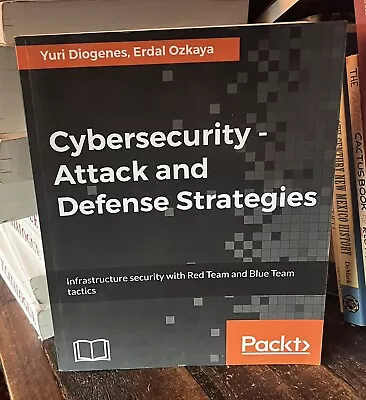 Cybersecurity - Attack And Defense Strategies : Infrastructure Security Book • $12.99