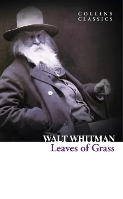 Walt Whitman Leaves Of Grass (Paperback) Collins Classics • £4.38