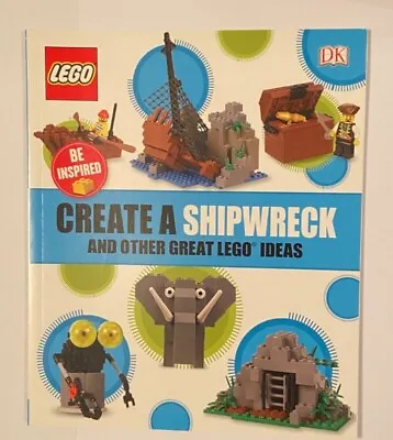 £3 • Buy LEGO Create A Shipwreck And Other Great LEGO Ideas DK (Paperback, 2017)