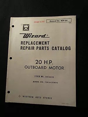 1969 Wizard 20 HP Outboard Motor Parts Catalog Manual COC6620A96 • $2.77