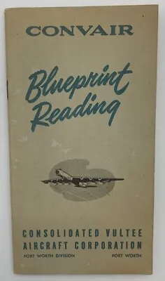 $8.46 • Buy Circa WWII Original Booklet Convair Vultee Aircraft Blueprint Reading Fort Worth