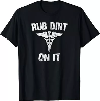 NEW LIMITED Funny Rub Dirt On It Medical Symbol Retro T-Shirt • $19.94