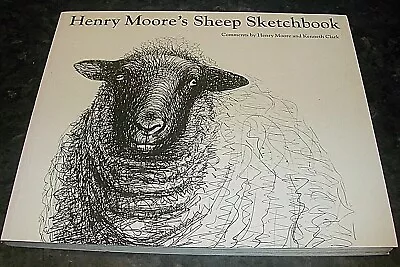 HENRY MOORE Moore's SHEEP SKETCHBOOK Kenneth Clark Illustrated EWES Lamb FARMING • £14