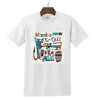 Mambo For Cats Album Jazz Music White T-shirt S - 5XL • $20.99