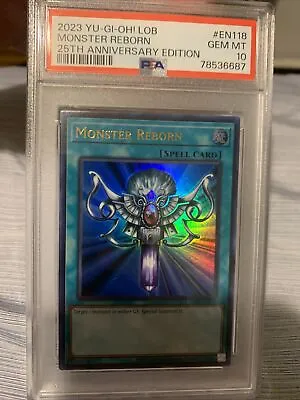 Monster Reborn LOB-118 Ultra Rare NM 25th Anniversary Psa 10 • $85