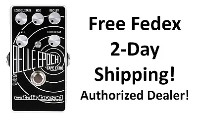 New Catalinbread Belle Epoch (Black And Silver) Delay Guitar Effects Pedal • $209.99