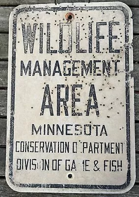 Original MN Wildlife Management Area Sign Conservation Dept. Div. Of Game & Fish • $49.99