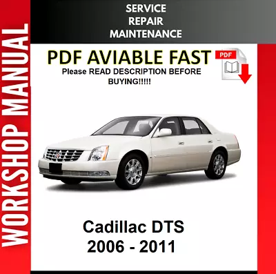 Cadillac Dts 2006 2007 2008 2009 2010 2011 Service Repair Workshop Manual • $8.99