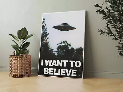 £14.99 • Buy I Want To Believe Ufo Television Series - Canvas - Framed Or  Poster Available