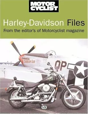 Harley-Davidson Files: Selected Road Tests 1968-2002 By Motorcyclist Magazine  • $9.67