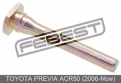 Pin Slide Front For Toyota Previa Acr50 (2006-Now) • $20.50