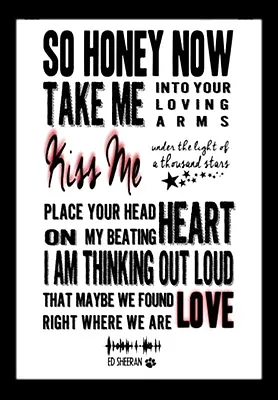 -A3 Size - ED SHEERAN THINKING OUT LOUD Lyrics - Song  Music Art Poster - #11  • £5.18