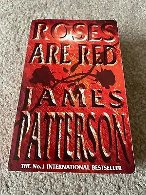 Roses Are Red By James Patterson - Paperback Book • £1