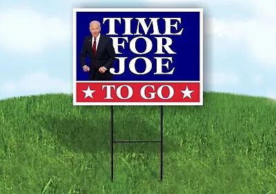 TIME FOR JOE TO GO BIDEN PICTURE Yard Sign With Stand LAWN SIGN • $19.99