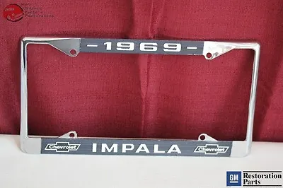 $21.80 • Buy 1969 Chevy Impala GM Licensed Front Rear License Plate Holder Retainer Frame