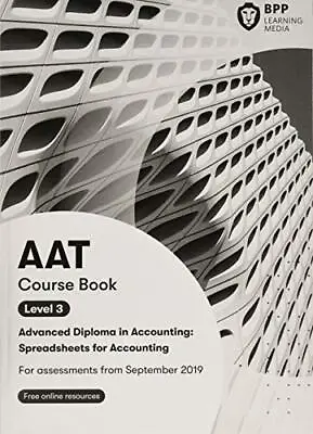 AAT Spreadsheets For Accounting (Sy... BPP Learning Me • £4.99